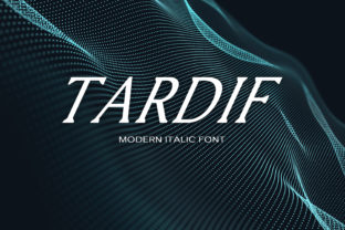 Tardif: A Modern Sans Serif with Timeless Appeal