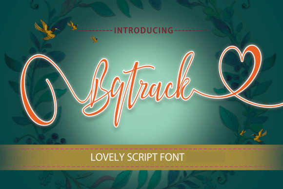 The Art of Elegance: Discovering Bqtrack, the Script Font Redefining Design